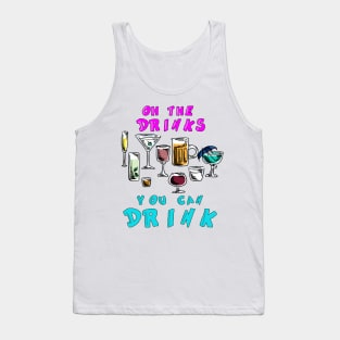 Partytime - OH the Drinks You Can Drink Tank Top